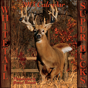 Whitetail Super Bucks 2013 Calendar